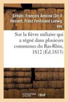 Précis historique et pratique sur la fièvre miliaire 2019637685 Book Cover