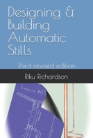 Designing & Building Automatic Stills: Third revised edition B0B3P4NCTZ Book Cover