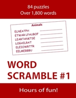 Word Scramble #1 B0C9SGWXJQ Book Cover