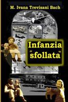 Infanzia "sfollata.": Italia 1942-1949 1722331550 Book Cover