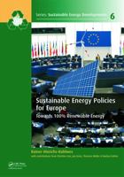 Sustainable Energy Policies for Europe: Towards 100% Renewable Energy 1138381349 Book Cover