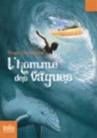 L'homme des vagues 2070515257 Book Cover