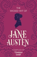 The  Wicked Wit of Jane Austen 0369342070 Book Cover