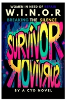 W.I.N.O.R: Women in Need of Repair: Breaking the Silence B0GMYR8279 Book Cover