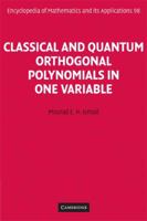 Classical and Quantum Orthogonal Polynomials in One Variable 0521143470 Book Cover