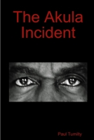 The Akula Incident 143572366X Book Cover