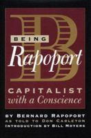 Being Rapoport: Capitalist with a Conscience (Focus on American History Series,Center for American History, University of Texas at Austin) 0292771177 Book Cover