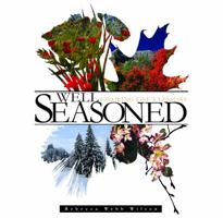 Well Seasoned: Savoring Life's Lessons 0989800865 Book Cover