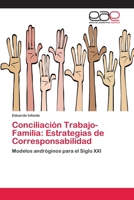 Conciliación Trabajo-Familia: Estrategias de Corresponsabilidad 3659060259 Book Cover