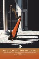 One Stone to the Building: Henriette Reni�'s Life Through Her Works for Harp 1524685119 Book Cover