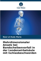 Mehrdimensionaler Ansatz bei Bandscheibenvorfall in der Lendenwirbelsäule mit Ischiasbeschwerden (German Edition) 6207979966 Book Cover