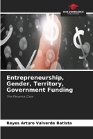 Entrepreneurship, Gender, Territory, Government Funding 6630145445 Book Cover