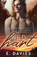 Wild Hart (Hart's Bay) 191224537X Book Cover