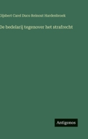 De bedelarij tegenover het strafrecht (Dutch Edition) 356392113X Book Cover