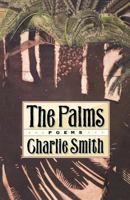 The Palms: Poems 0393310965 Book Cover
