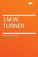 J. M. W. Turner 101642163X Book Cover