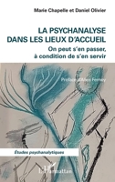 La psychanalyse dans les lieux d'accueil: On peut s'en passer, à condition de s'en servir (Études Psychanalytiques) (French Edition) 2140307445 Book Cover