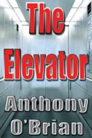 The Elevator 1502829878 Book Cover