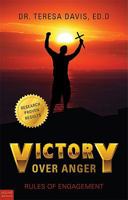 Victory Over Anger: Rules of Engagement 1615668187 Book Cover