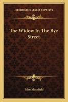 The Widow in the Bye Street 1987642775 Book Cover