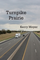 Turnpike Prairie 0578964872 Book Cover