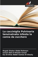 La cocciniglia Pulvinaria tenuivalvata infesta la canna da zucchero (Italian Edition) 6208301734 Book Cover