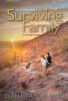 Surviving Family (The Old Pueblo Series) 1647869110 Book Cover