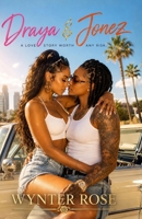 Draya & Jonez B0H7NN5K9N Book Cover