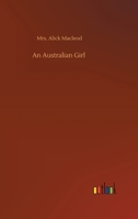 An Australian Girl 9356088349 Book Cover