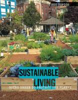 Sustainable Living: Going Green to Protect the Planet (Hot Topics) 1534568115 Book Cover