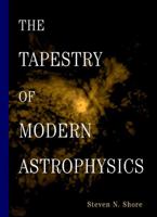 The Tapestry of Modern Astrophysics 0471168165 Book Cover