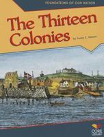 The Thirteen Colonies 1617837121 Book Cover