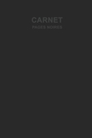carnet pages noires: Avec 100 pages lignées noires (French Edition) 1696868963 Book Cover