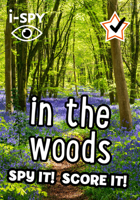 I-Spy in the Woods: Spy It! Score It! 000852985X Book Cover