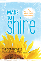 Made to Shine: A Girls-Only Devotional 1627074996 Book Cover