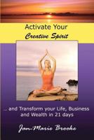 Activate Your Creative Spirit 1480220175 Book Cover