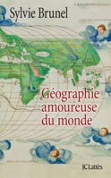 Géographie Amoureuse Du Monde 2709633574 Book Cover