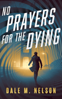 No Prayers for the Dying : = 1648756085 Book Cover