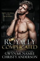 Royally Complicated 195906200X Book Cover