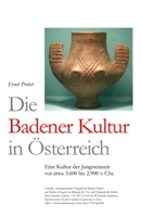 Die Badener Kultur in Österreich: Eine Kultur der Jungsteinzeit vor etwa 3.600 bis 2.900 v. Chr. B08R7XYK37 Book Cover