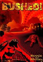 Bushed! 1291742034 Book Cover