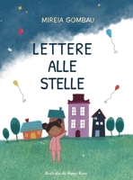 Lettere alle stelle (Children's Picture Books: Emotions, Feelings, Values and Social Habilities (Teaching Emotional Intel) 8412698347 Book Cover