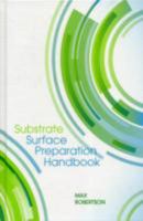 Substrate Surface Preparation Handbook 1608072134 Book Cover