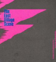 East Village Scene 0884540375 Book Cover
