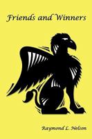 Friends and Winners 1449059384 Book Cover