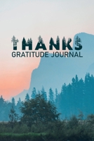 Thanks Gratitude Journal Adventure Nature Travel: Blue Daily Notebook Size 6x9 Inches 120 Pages 1660354374 Book Cover