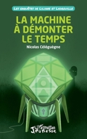 La machine à démonter le temps (Jeunesse) (French Edition) 2343256810 Book Cover