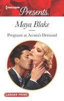 Pregnant at Acosta's Demand 0373213611 Book Cover