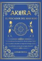 AKHIRA: EL PESCADOR DEL MAR ROJO null Book Cover