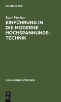 Einfuhrung in Die Moderne Hochspannungstechnik 3111004066 Book Cover